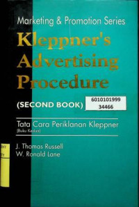 Kleppner's Advertising Procedure = Tata Cara Periklanan Kleppner (Buku Kedua)