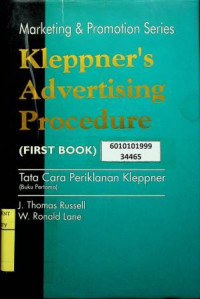 Kleppner's Advertising Procedure = Tata Cara Periklanan Kleppner (Buku Pertama)