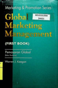Global Marketing Management = Pemasaran Global (Buku Pertama)