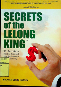 SECRETS of the LELONG KING; 12 Secrets to start and expand your business on Lelong.Com.My