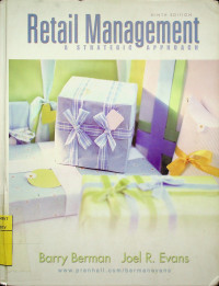 Retail Management; A STRATEGIC APPROACH, NINTH EDITION