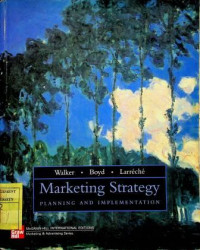 Marketing Strategy: PLANNING AND IMPLEMENTATION, 3rd edition