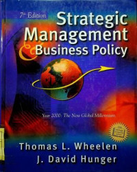 Strategic Management & Business Policy, 7th Edition