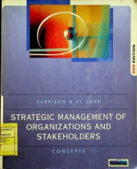 STRATEGIC MANAGEMENT OF ORGANIZATIONS AND STAKEHOLDERS: CONCEPTS, 2ND EDITION