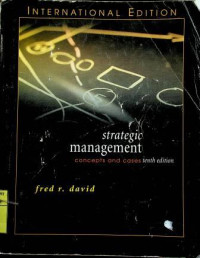 strategic management: concepts and cases, tenth edition