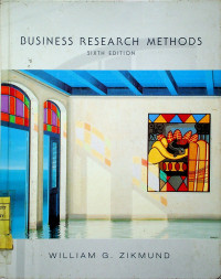 BUSINESS RESEARCH METHODS, SIXTH EDITION