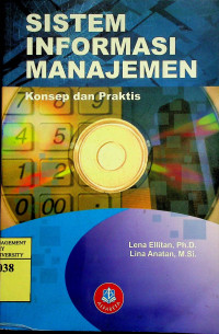 SISTEM INFORMASI MANAJEMEN: Konsep dan Praktis