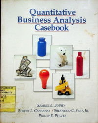 Quantitative Business Analysis Casebook
