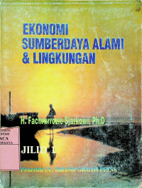 EKONOMI SUMBER DAYA ALAMI & LUINGKUNGAN, JILID 1