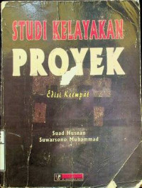 STUDI KELAYAKAN PROYEK, Edisi Keempat Cet. Kedua