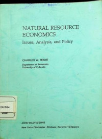 NATURAL RESOURCE ECONOMICS: Issues, Analysis, and Policy