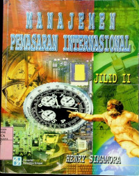 MANAJEMEN PEMASARAN INTERNASIONAL, JILID II