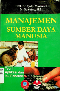 MANAJEMEN SUMBER DAYA MANUSIA: Teori, Aplikasi dan Isu Penelitian