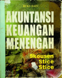 AKUNTANSI KEUANGAN MENENGAH BUKU SATU