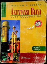 AKUNTANSI BIAYA = COST ACCOUNTING, Buku 1 Edisi 14