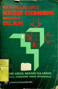 MENANGGULANGI KRISIS EKONOMI SECARA ISLAM