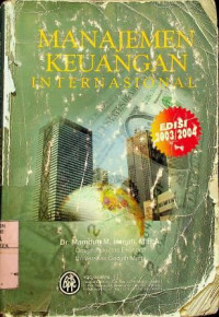 MANAJEMEN KEUANGAN INTERNASIONAL, EDISI 2003/2004