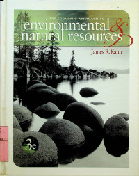 THE ECONOMIC APROACH TO environmental natural resources 3e