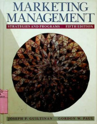 MARKETING MANAGEMENT: STRATEGIES AND PROGRAMS, FIFTH EDITION