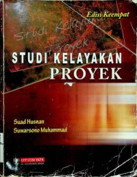 STUDI KELAYAKAN PROYEK, Edisi Keempat Cet. Ketiga