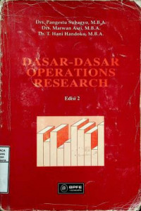 DASAR-DASAR OPERATIONS RESEARCH, Edisi 2, Cet. Ketigabelas