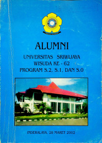 ALUMNI UNIVERSITAS SRIWIJAYA WISUDA KE-62 PROGRAM S.2, S.1, DAN S.0