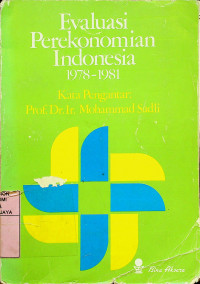 Evaluasi Perekonomian Indonesia 1978-1981