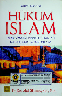 HUKUM ISLAM PENORMAAN PRINSIP SYARIAH DALAM HUKUM INDONESIA, EDISI REVISI