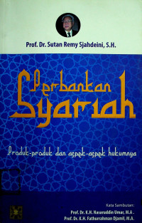 Perbankan Syariah: Produk-produk dan aspek-aspek hukumnya