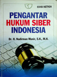 PENGANTAR HUKUM SIBER INDONESIA, EDISI KETIGA