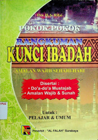 POKOK-POKOK RANGKUMAN KUNCI IBADAH AMALAN WAJIB SEHARI-HARI