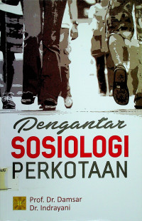 Pengantar SOSIOLOGI PERKOTAAN