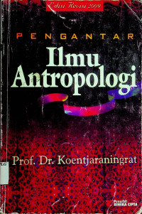 PENGANTAR Ilmu Antropologi, Edisi Revisi 2009