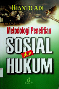 Metodologi Penelitian SOSIAL dan HUKUM