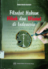 Filsafat Hukum Hibah dan Wasiat di Indonesia