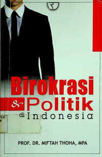 Birokrasi & Politik di Indonesia