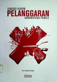 DIMENSI HUKUM PELANGGARAN ADMINISTRASI PEMILU