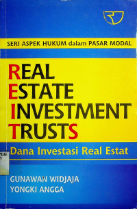 REAL ESTATE INVESTMENT TRUSTS: Dana Investasi Real Estat