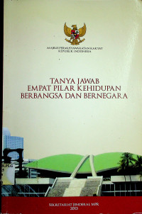 TANYA JAWAB EMPAT PILAR KEHIDUPAN BERBANGSA DAN BERNEGARA