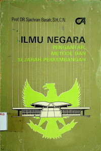 ILMU NEGARA PENGANTAR METODE DAN SEJARAH PERKEMBANGAN