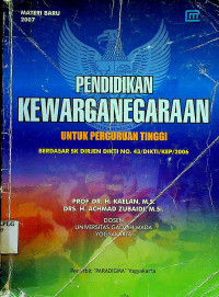 PENDIDIKAN KEWARGANEGARAAN UNTUK PERGURUAN TINGGI BERDASAR SK DIRJEN DIKTI NO.43/DIKTI/KEP/2006