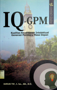 IQ-GPM: Kualitas Kecerdasan Intelektual Generasi Pembaru Masa Depan