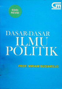 DASAR-DASAR ILMU POLITIK, EDISI REVISI