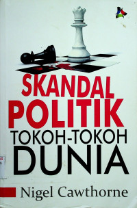 SKANDAL POLITIK TOKOH-TOKOH DUNIA