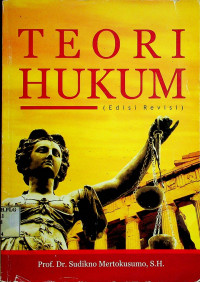 TEORI HUKUM, Edisi Revisi