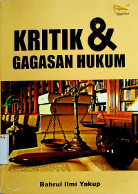 KRITIK & GAGASAN HUKUM