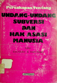 Percakapan Tentang UNDANG_UNDANG SUBVERSI DAN HAK ASASI MANUSIA