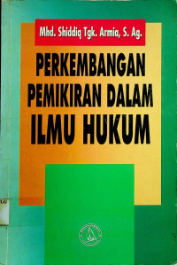 PERKEMBANGAN PEMIKIRAN DALAM ILMU HUKUM