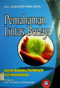 Pemahaman Lintas Budaya dalam Konteks Pariwisata dan Hospitalitas