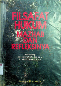 FILSAFAT HUKUM MAZHAB REFLEKSINYA